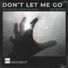 Third Dimension & Supermans Feinde - Don't Let Me Go - Single